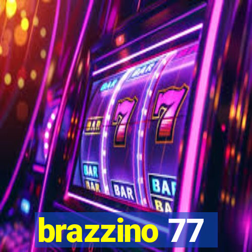 brazzino 77